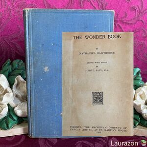 1933 Vintage Book: The Wonder Book by Nathaniel Hawthorne, The Macmillan Company